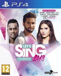 Let's Sing 2018 : Hits Français et Internationaux