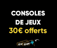 30€ Offerts sur une Sélection de Consoles