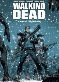 e-Book | Tome 01 : Walking Dead - Passé décomposé