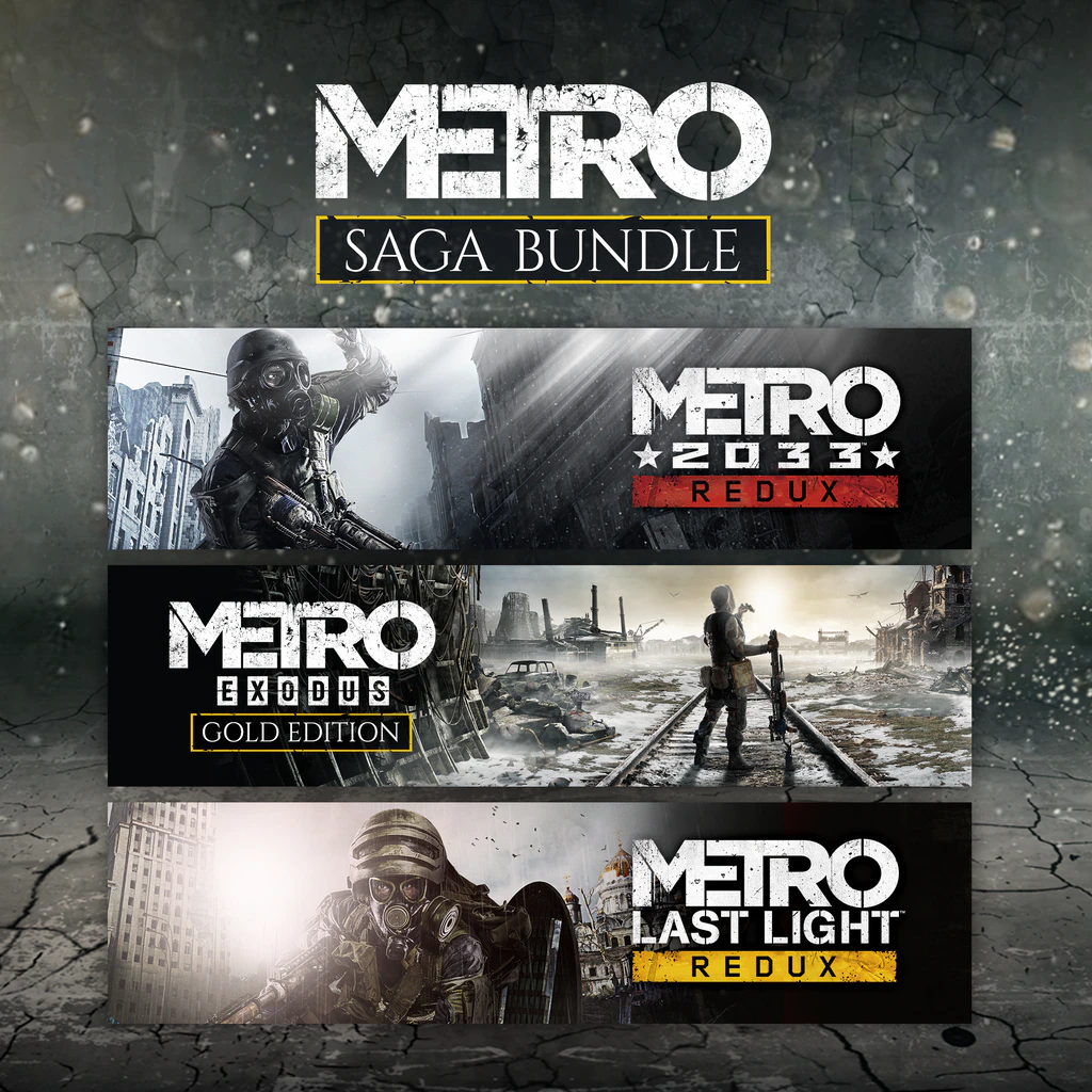 Metro Saga Bundle : Metro Exodus - Gold Edition + Metro 2033 Redux + Metro : Last Light Redux