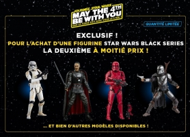 Une figurine Star Wars Black Series Achetée = La 2ème à -50% !