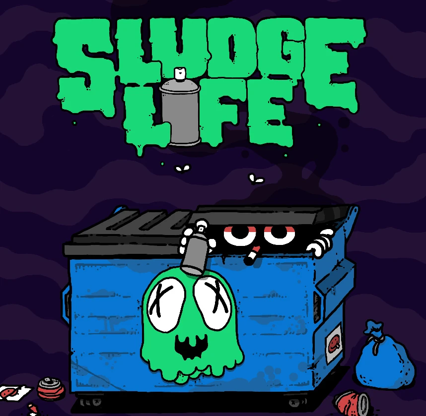 Sludge Life