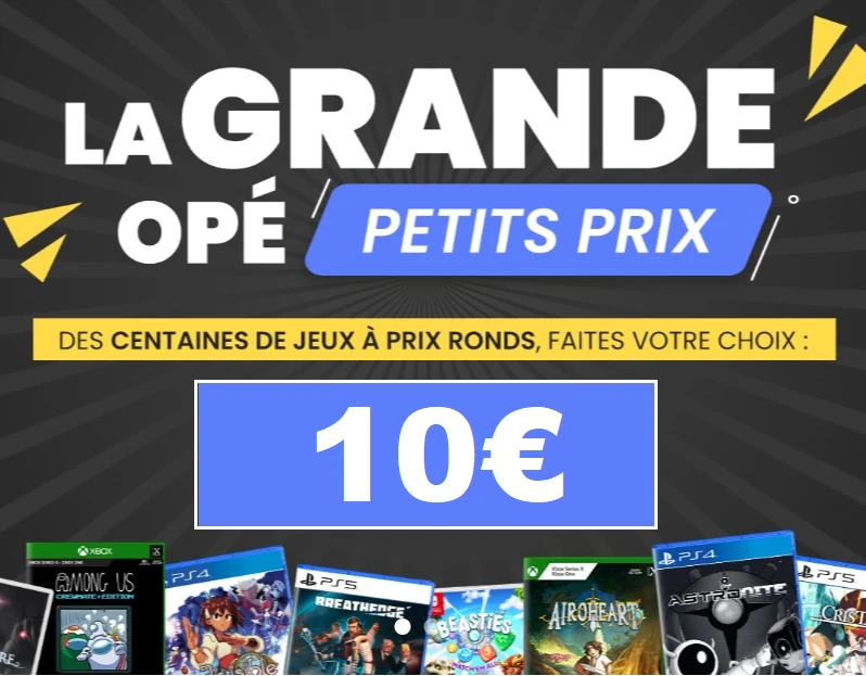 Grosse Sélection de Jeux à 10€